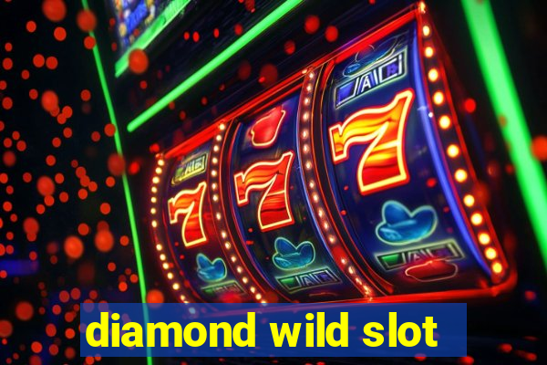 diamond wild slot