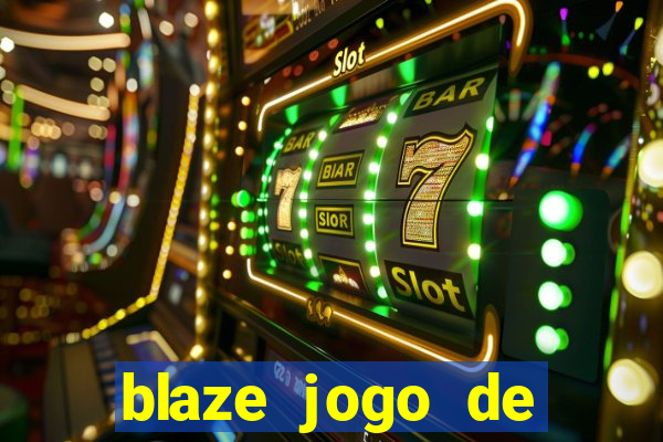 blaze jogo de apostas é confiável