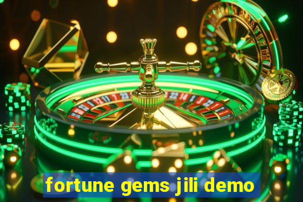 fortune gems jili demo