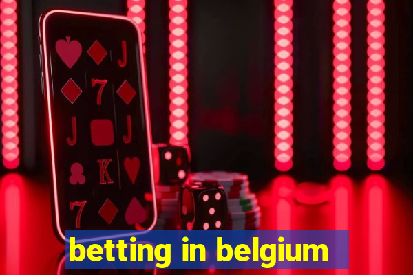 betting in belgium