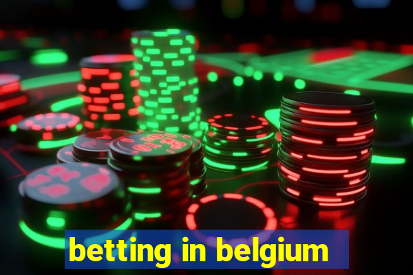 betting in belgium