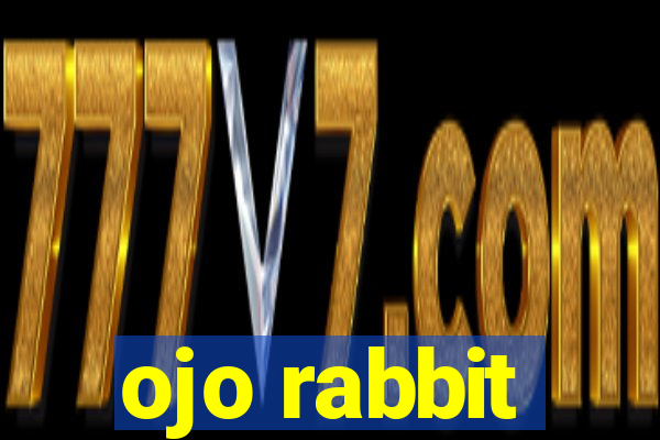 ojo rabbit