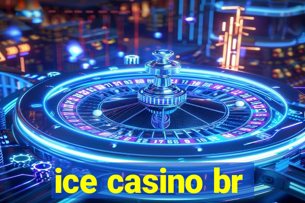 ice casino br