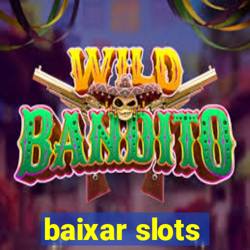 baixar slots