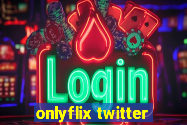 onlyflix twitter