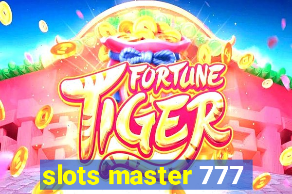 slots master 777