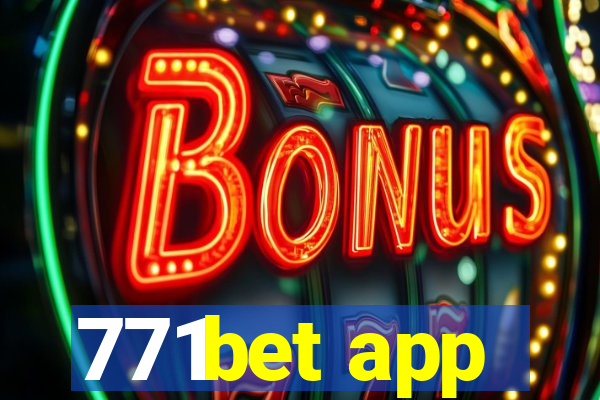 771bet app