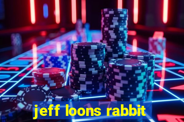 jeff loons rabbit