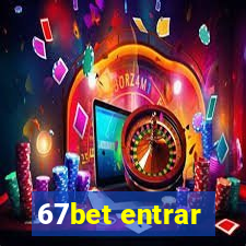 67bet entrar