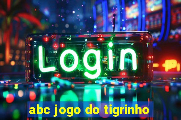 abc jogo do tigrinho