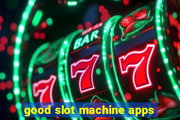 good slot machine apps