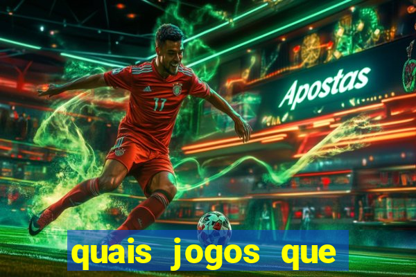 quais jogos que ganha dinheiro