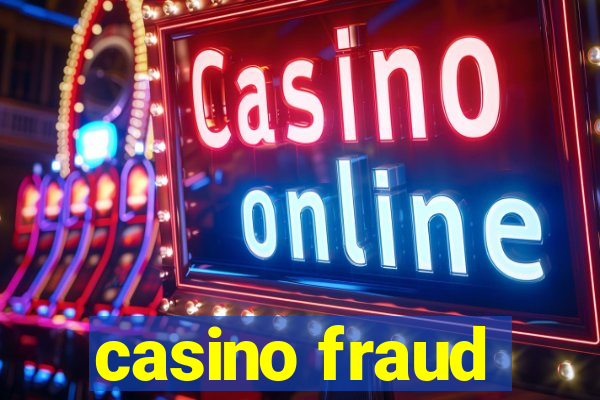 casino fraud