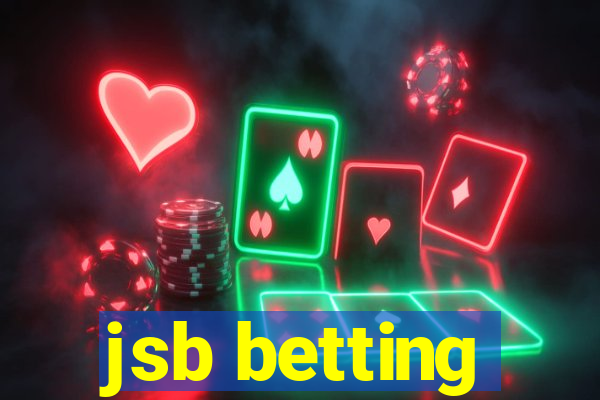 jsb betting