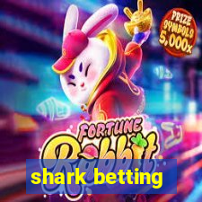 shark betting