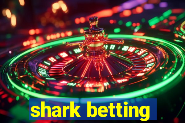 shark betting