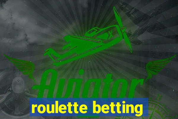 roulette betting