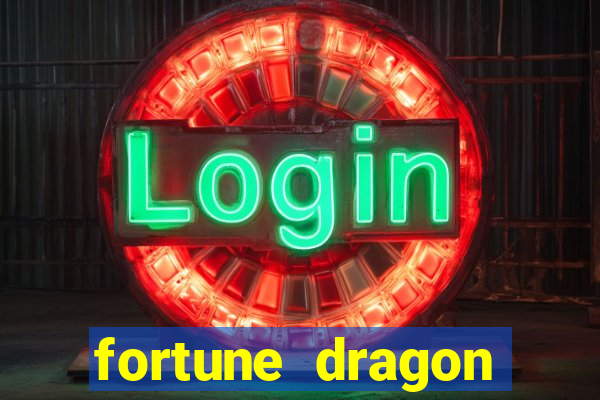 fortune dragon horário pagante hoje