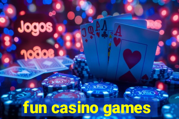 fun casino games