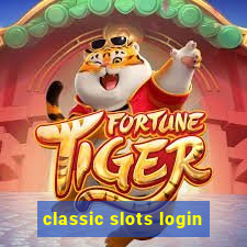 classic slots login