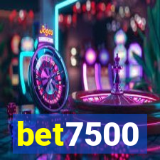 bet7500