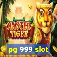 pg 999 slot