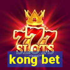 kong bet