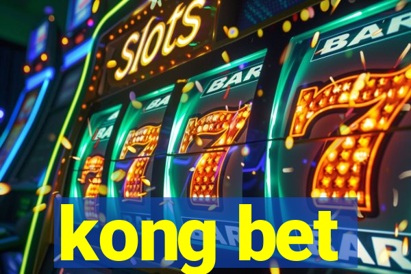 kong bet