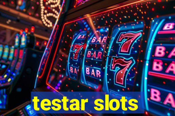 testar slots