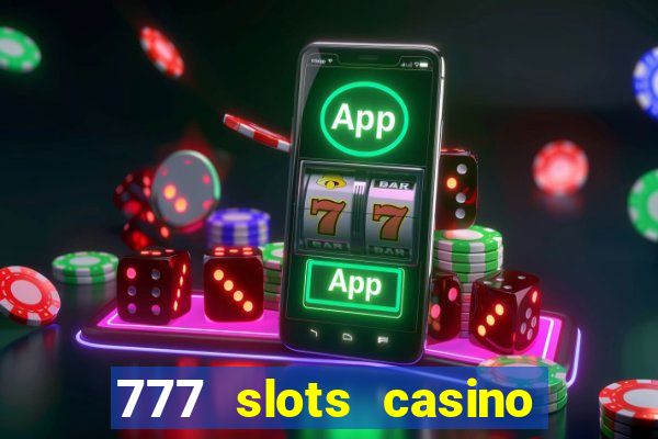 777 slots casino online gcash