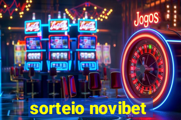 sorteio novibet