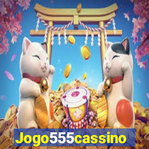 Jogo555cassino