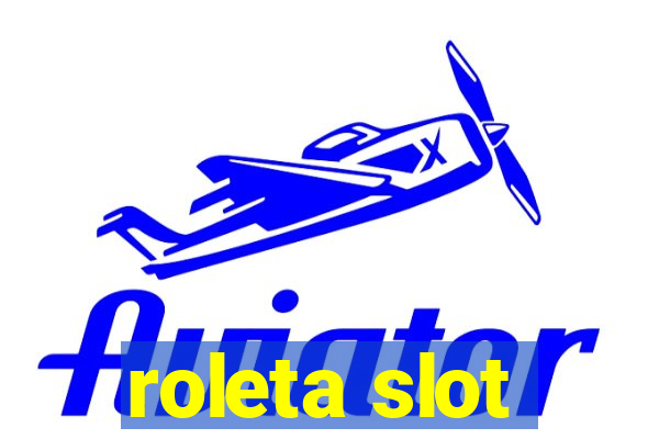 roleta slot