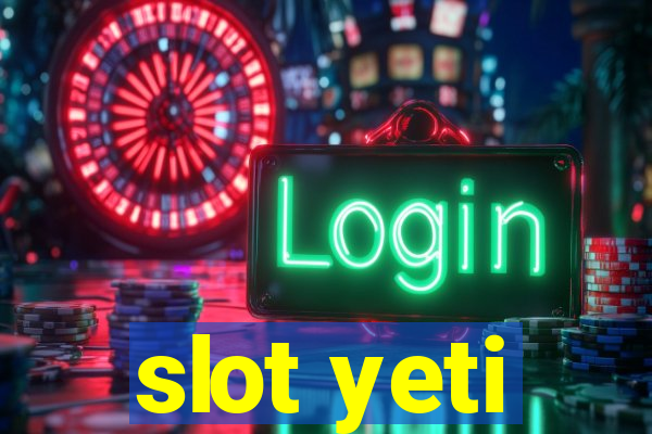 slot yeti