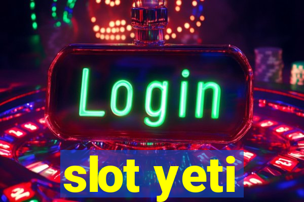 slot yeti