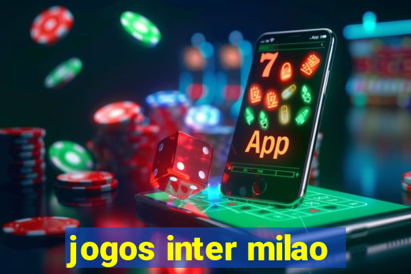 jogos inter milao