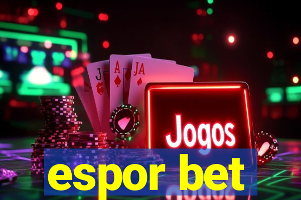 espor bet