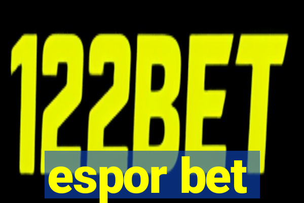 espor bet