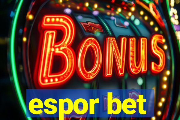 espor bet