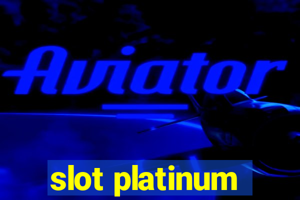 slot platinum