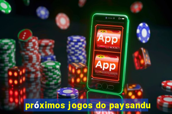 próximos jogos do paysandu