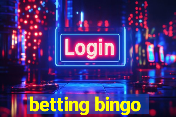 betting bingo