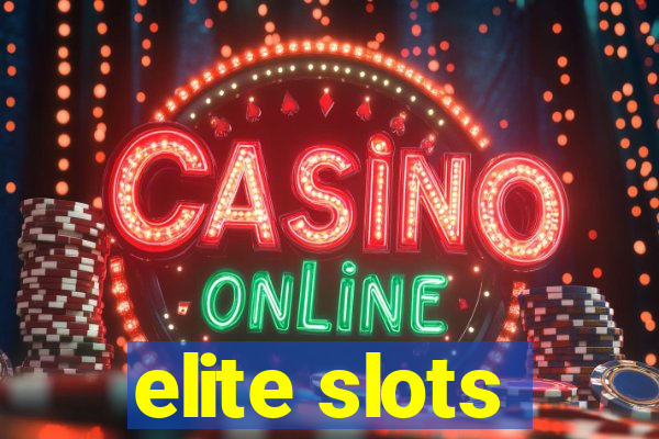 elite slots