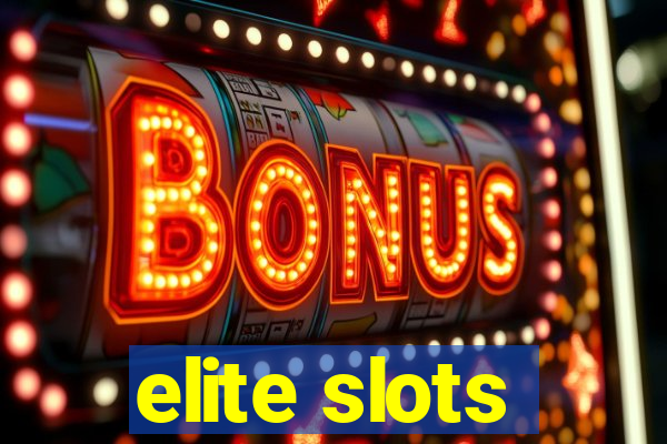 elite slots