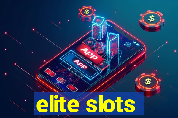 elite slots