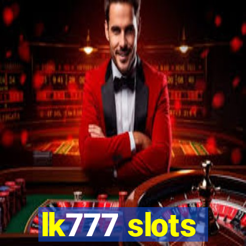 lk777 slots