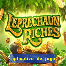 aplicativo de jogo ganhar dinheiro