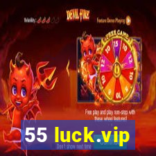 55 luck.vip