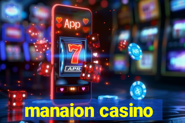 manaion casino