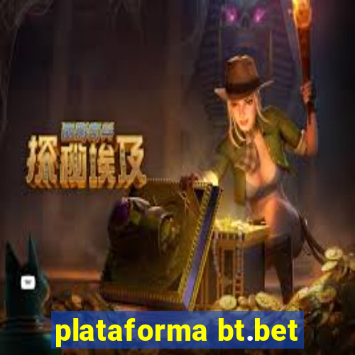 plataforma bt.bet